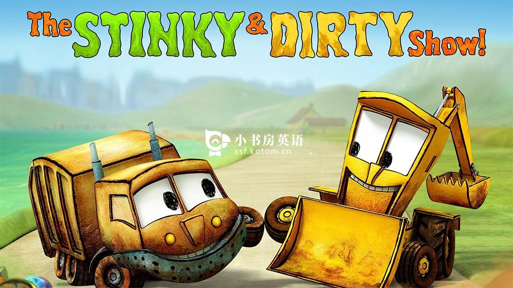 The Stinky & Dirty Show 臭臭和脏脏 图片2 The Stinky & Dirty Show 臭臭和脏脏 图片1